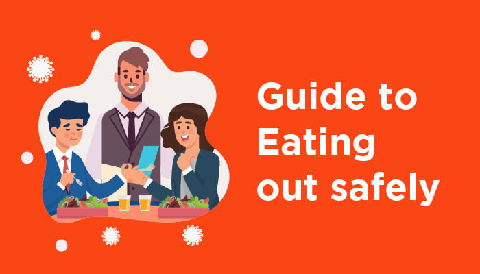 Safety tips to keep in mind while dining out at times of COVID-19