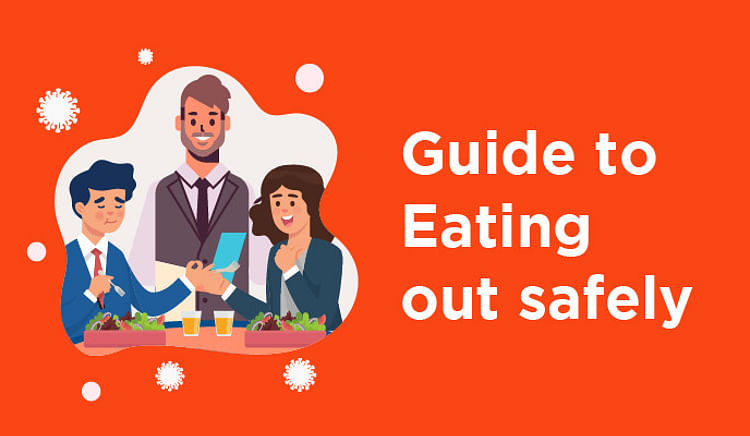 Simple precautions to protect yourselves while eating out amid coronavirus crisis!