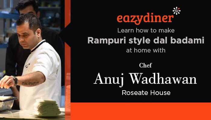 Rampuri style Dal Badami Recipe by Chef Anuj Wadhawan