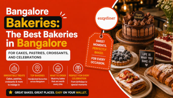 6 popular and artisanal bakeries across Indiranagar, Ashok Nagar, and Whitefield - book your celebration order on EazyDiner