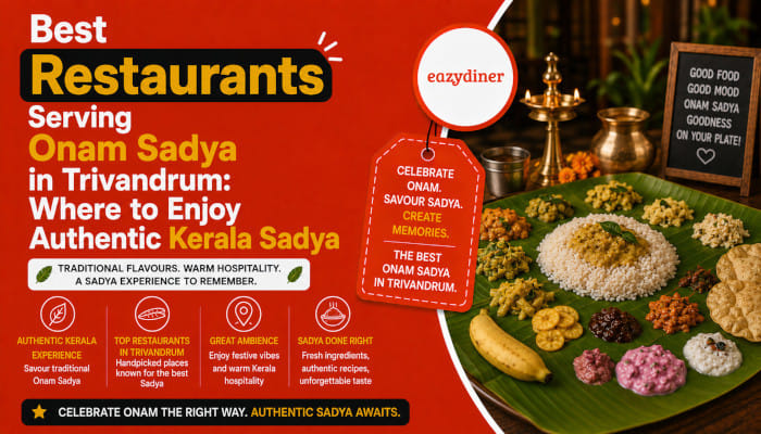 6 places in Trivandrum serving authentic Onam Sadya