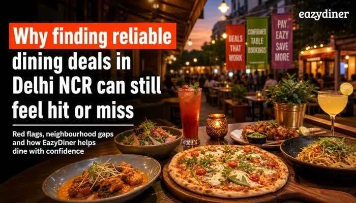 Spot the red flags, read the fine print and book dining deals across Delhi NCR that hold up at the table