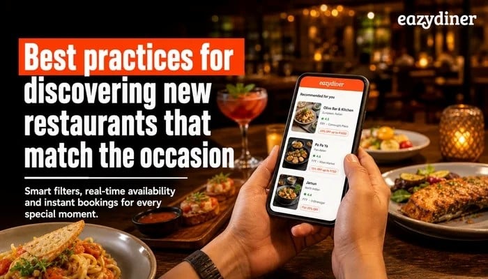 Best practices for discovering new restaurants that match the occasion